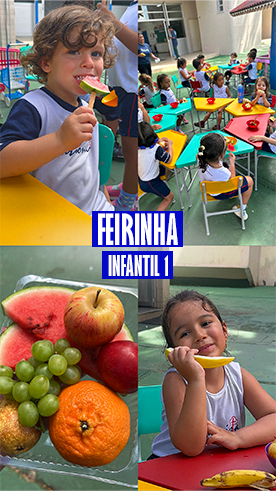 Feirinha - Infantil 1 Colégio Passionista Santa Maria Feirinha - Infantil 1 Colégio Passionista Santa Maria