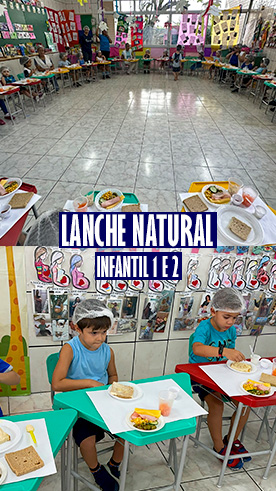 Lanche Natural - Infantil 1 e 2 Colégio Passionista Santa Maria Lanche Natural - Infantil 1 e 2 Colégio Passionista Santa Maria