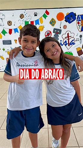 Dia do Abrao Colgio Passionista Santa Maria