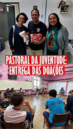 Entrega das Doações PJ Colégio Passionista Santa Maria Entrega das Doações PJ Colégio Passionista Santa Maria