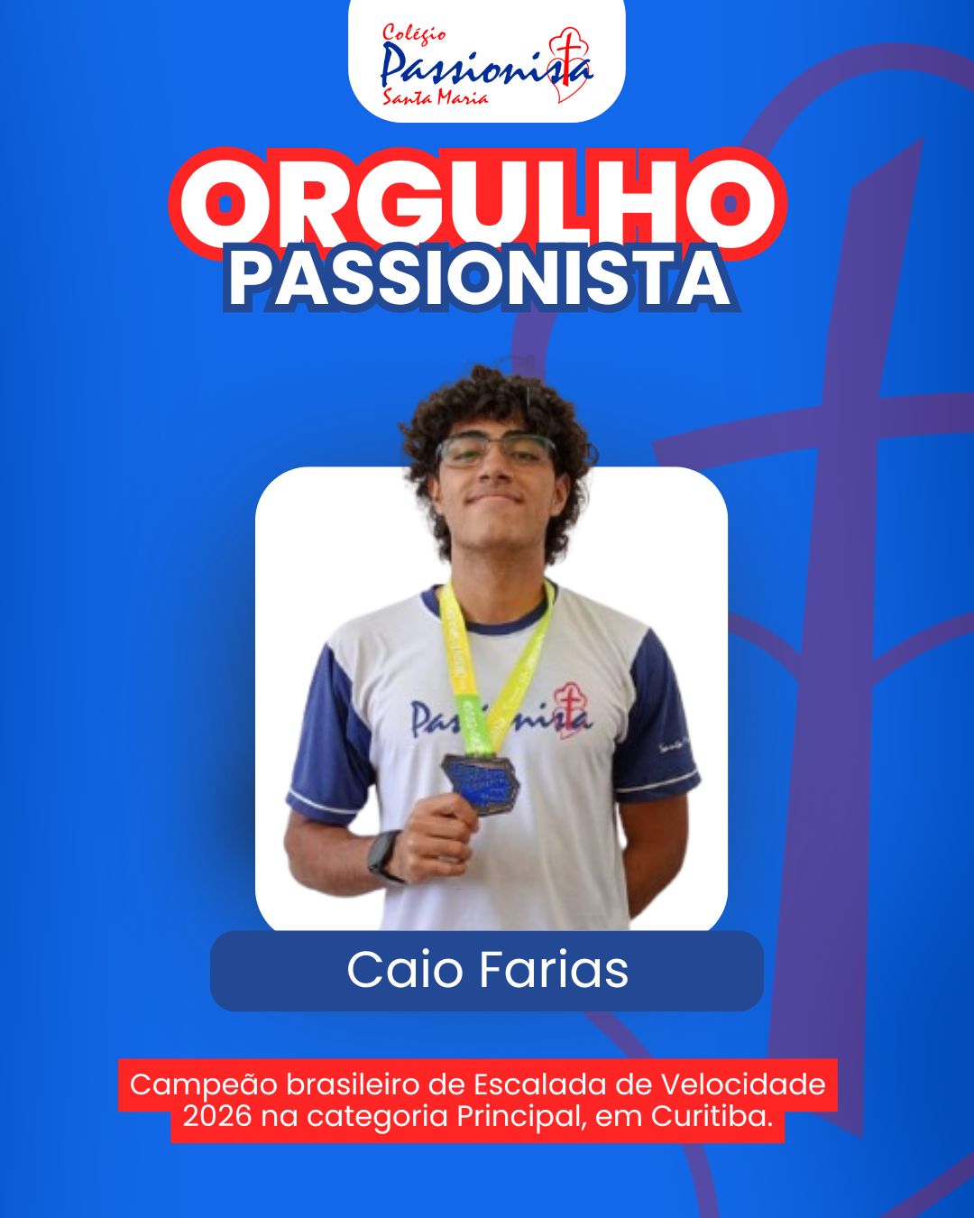Orgulho passionista! Col�gio Passionista Santa Maria
