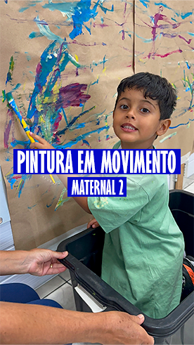 Pintura em Movimento - Maternal 2 Colégio Passionista Santa Maria Pintura em Movimento - Maternal 2 Colégio Passionista Santa Maria
