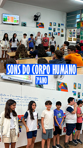 7 Ano - Artes - Sons do Corpo Humano Colgio Passionista Santa Maria