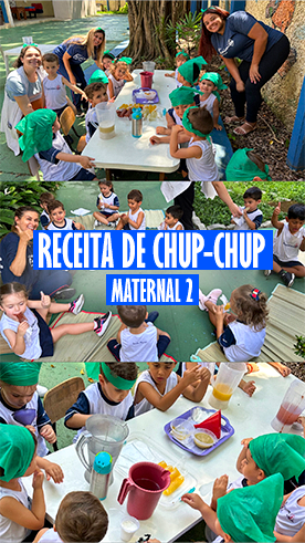 Receita de Chup-Chup - Maternal 2 Colgio Passionista Santa Maria