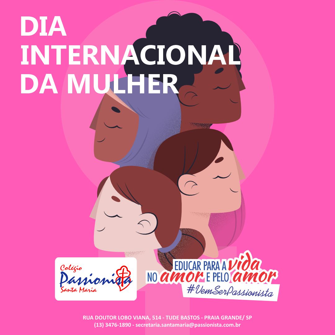 Dia das Mulheres Colgio Passionista Santa Maria